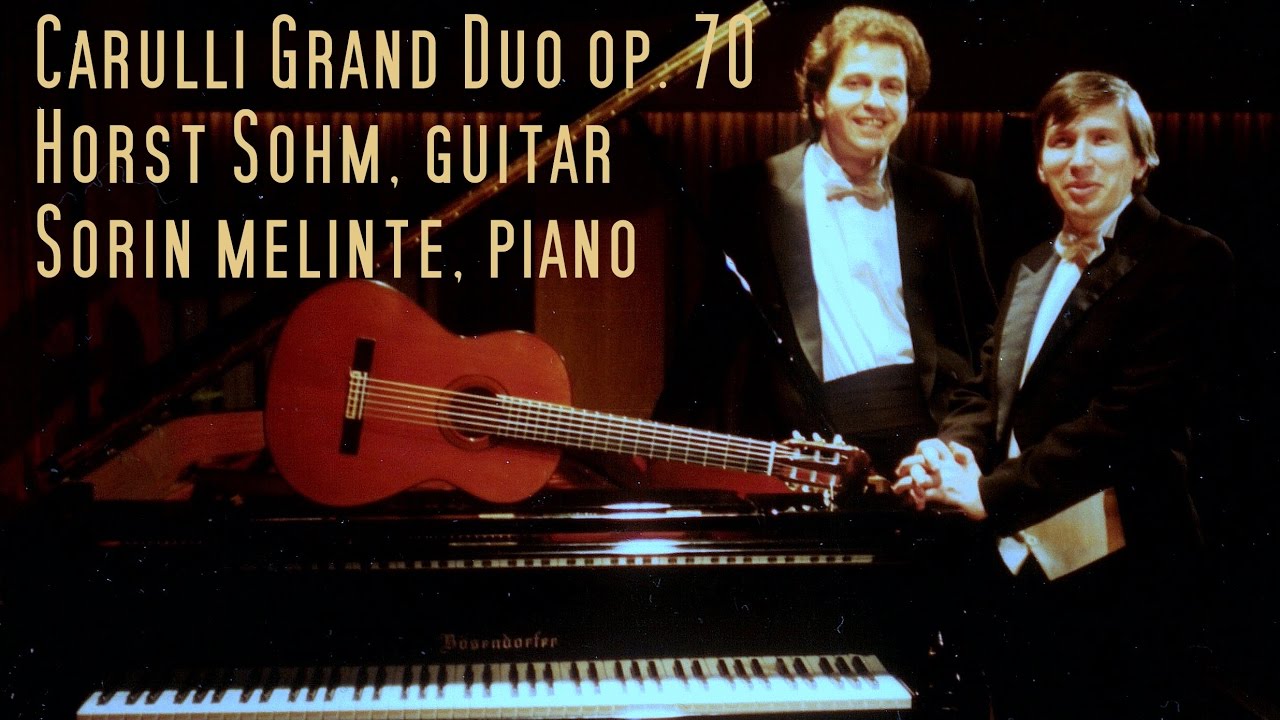 Ferdinando Carulli - Grand Duo op. 70 in D major · Horst Sohm · Sorin Melinte