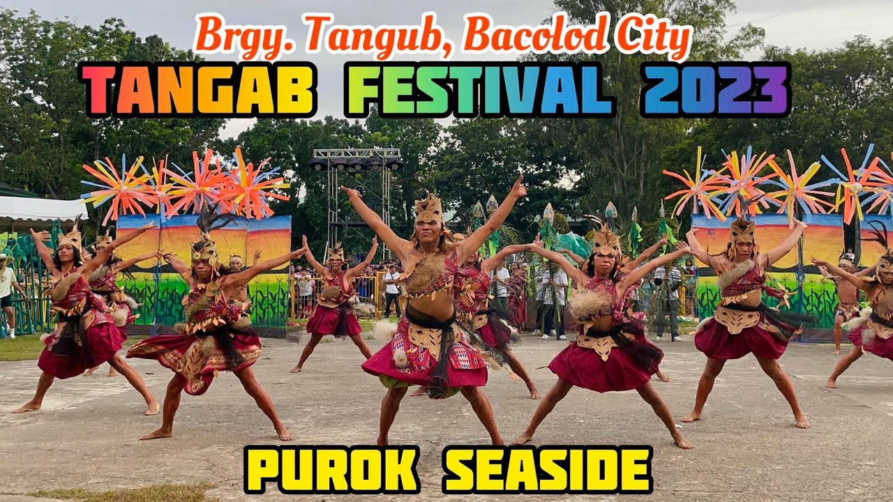 Tangab Festival 2023- Purok Seaside, Arena Dance Competition | Brgy. Tangub, Bacolod City🇵🇭