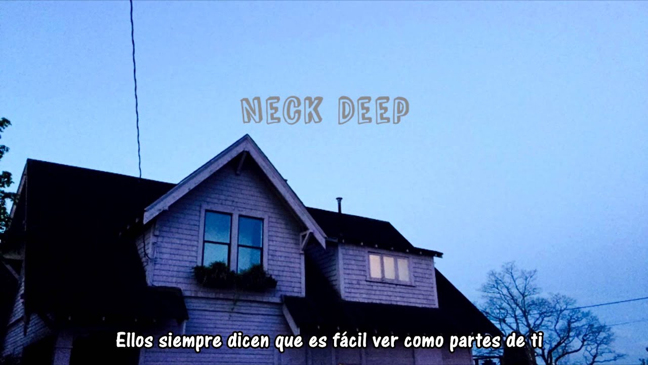 Neck Deep - Candour. (Subt&iacute;tulos Espa&ntilde;ol)