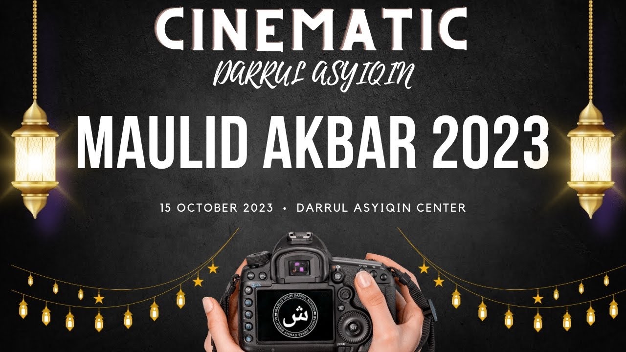 MAULID AKBAR - DARRUL ASYIQIN CENTER - 2023