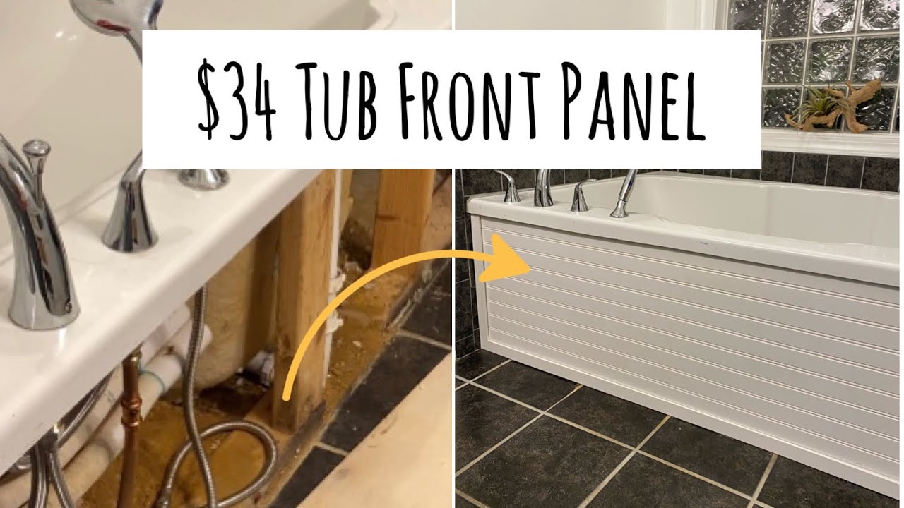 TUB FRONT PANEL FOR $34! NO EXPERIENCE NEEDED | MINIMAL TOOLS AND CUTS | 10 MINUTE PROJECT