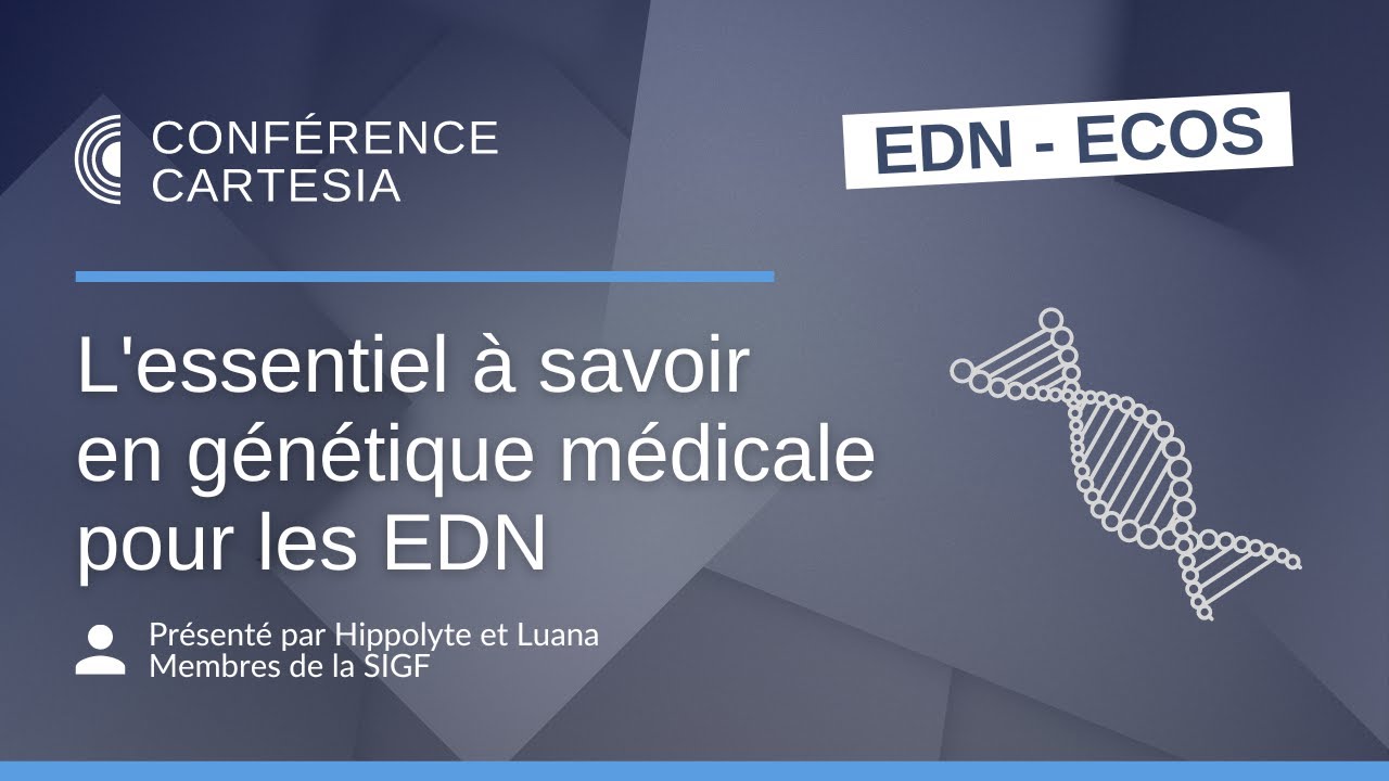 ECNi - L'essentiel à savoir en génétique médicale