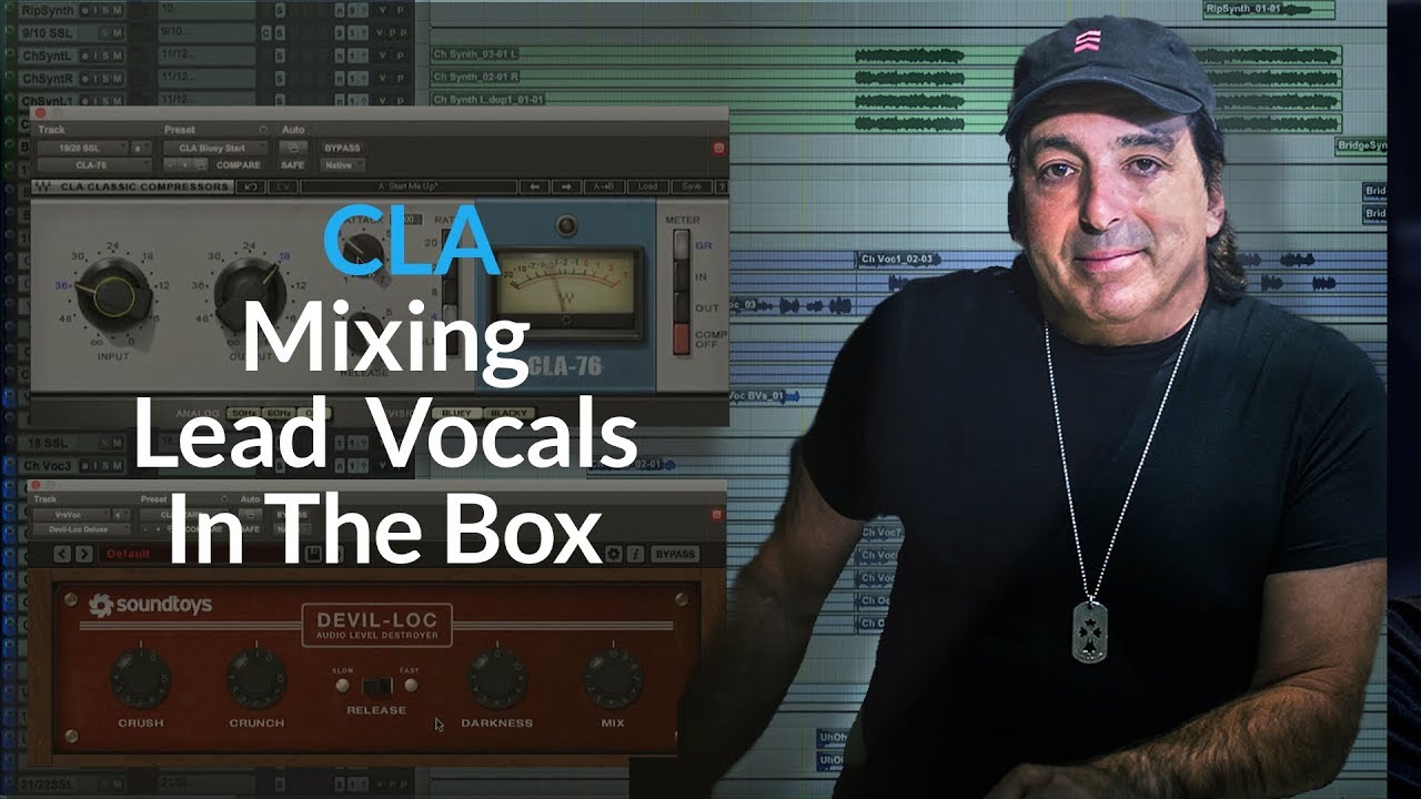(Вокал) CLA Mixing Lead Vocal In The Box | Рабочий процесс Translate Analog