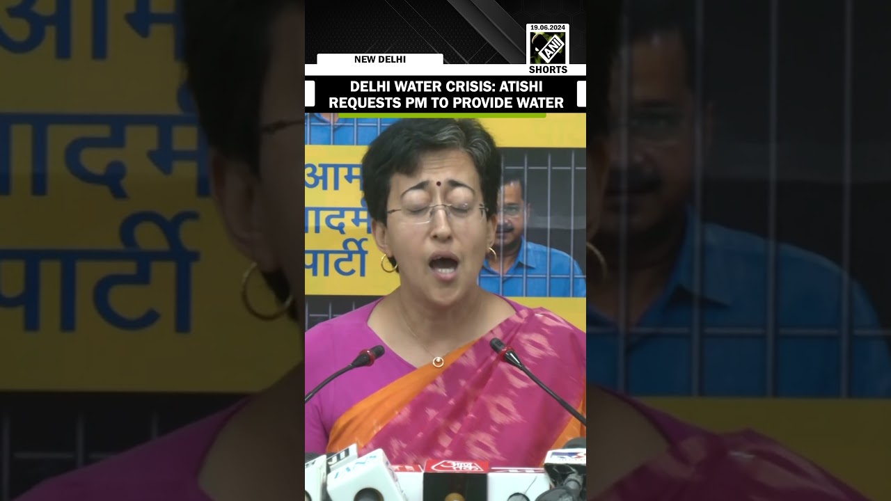 Delhi water crisis: Atishi requests PM Modi to provide water as soon as possible
