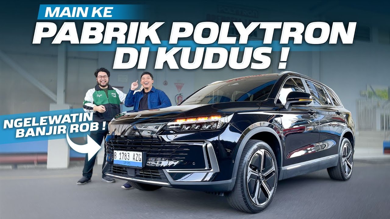 NYETIR MOBIL POLYTRON KE PABRIK POLYTRON BARENG GRADY! 