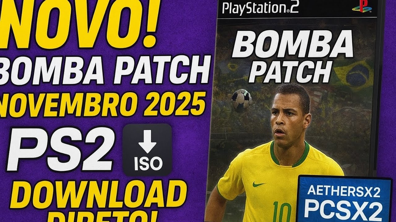 📌 NOVO! Bomba Patch NOVEMBRO 2025 PS2 – ISO Direto + Rumo ao Estrelato (AetherSX2/PCSX2)