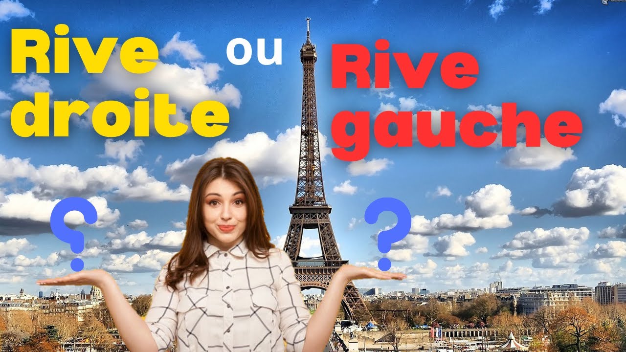 Paris: rive droite ou rive gauche?