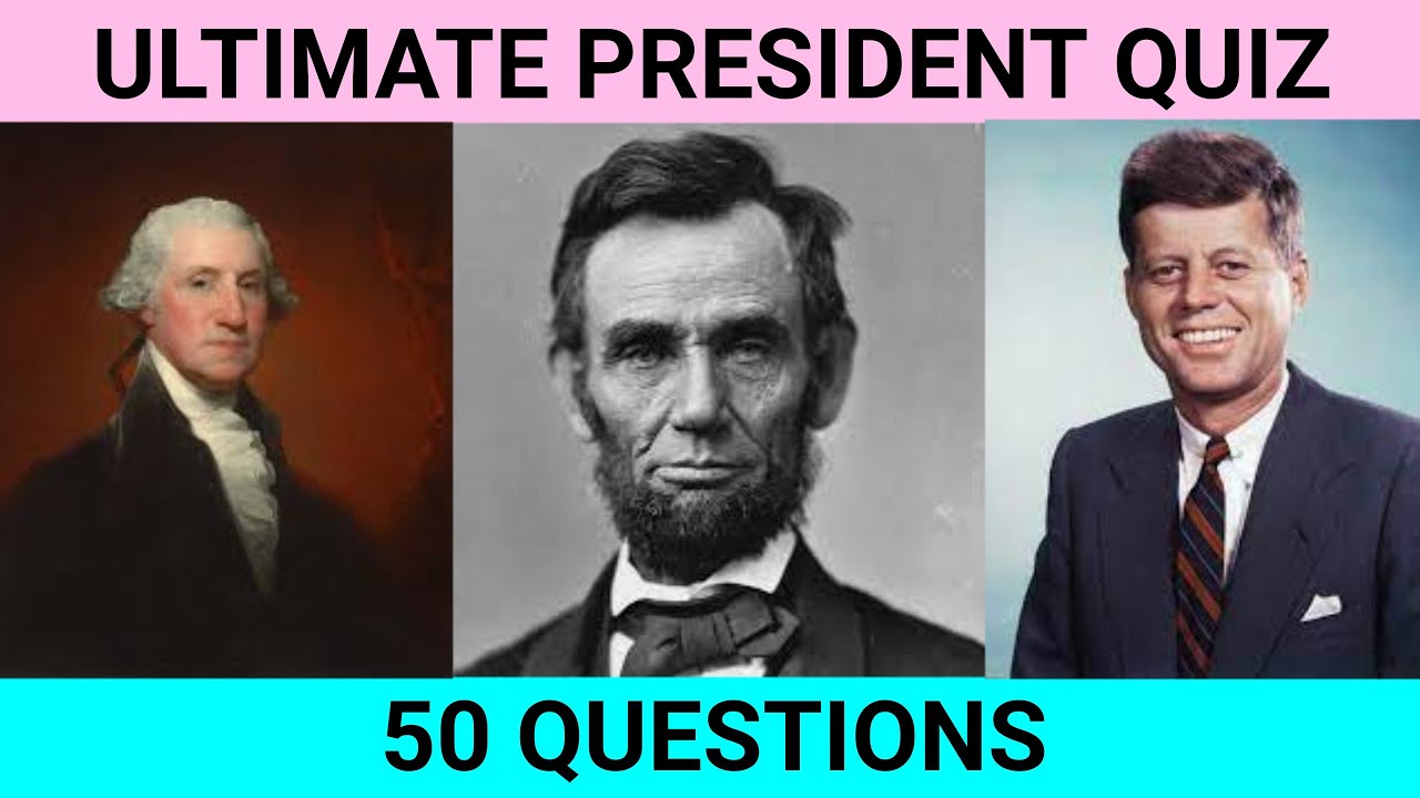 U.S President Quiz