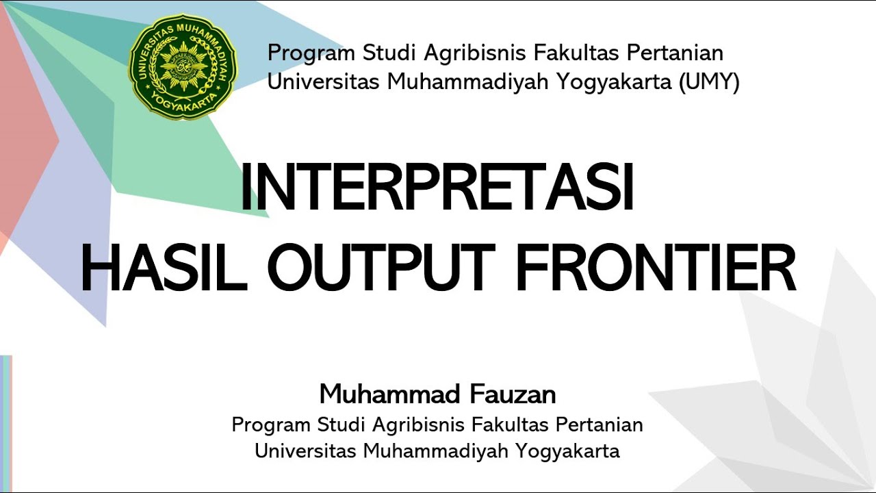Interpretasi Hasil Output Frontier (Analisis Efisiensi Teknis Usahatani)
