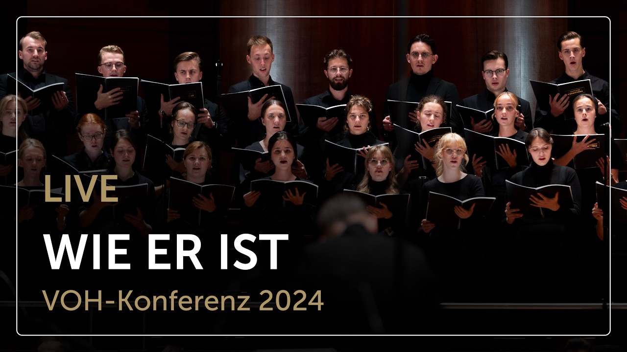 Wie Er ist (Live) – Chor und Orchester