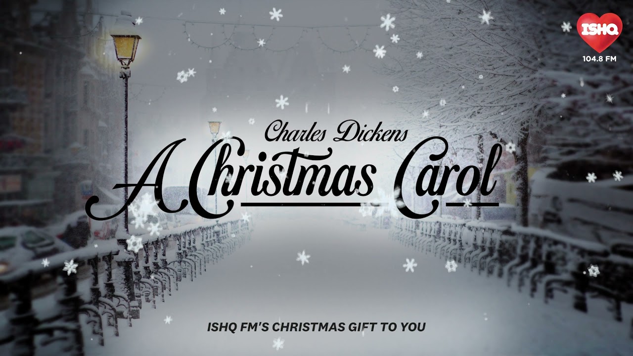A Christmas Carol by Charles Dickens | An Adaptation by 104.8 Ishq FM | Christmas Special |