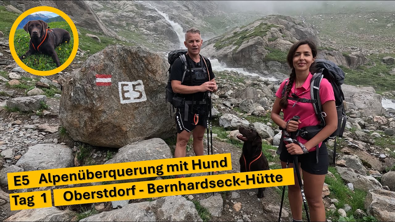 ⛰️ E5 Alpenüberquerung mit Hund – Tag 1: Von Oberstdorf zur Bernhardseck- Hütte ⛰️