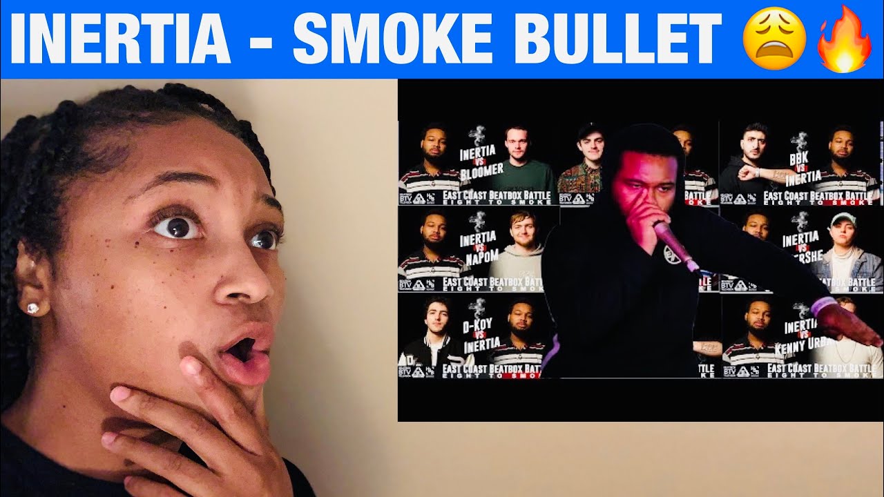 Inertia | beatbox smoke bullet reaction