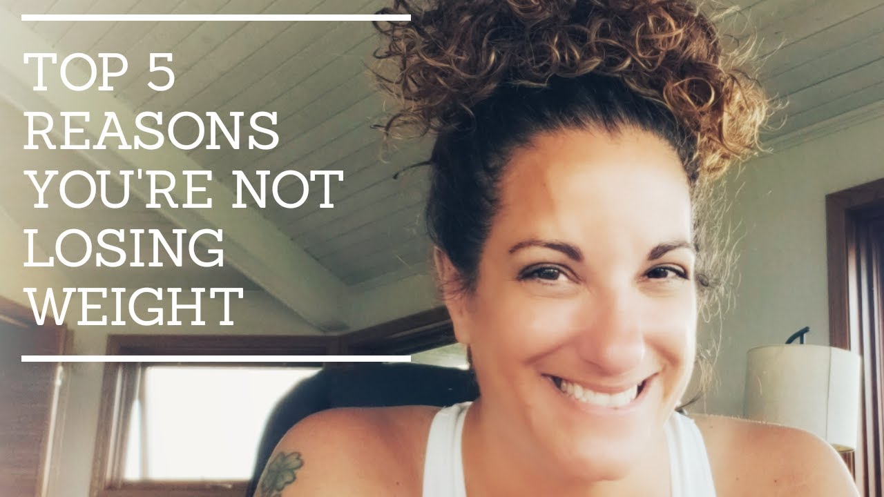 5 Reasons You're Not Losing Weight | iTrackBites