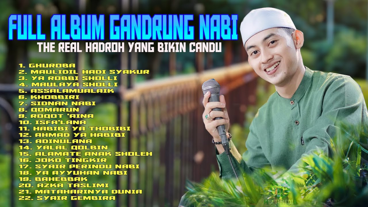 GANDRUNG NABI TERBARU 2024 || FULL ALBUM HADROH GANDRUNG NABI terbaru 2024