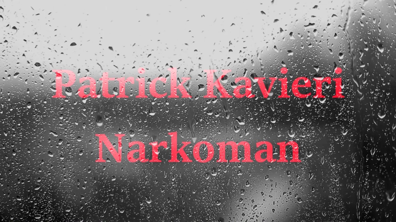 Patrick Kavieri - #Narkoman ( prod.Cobra )