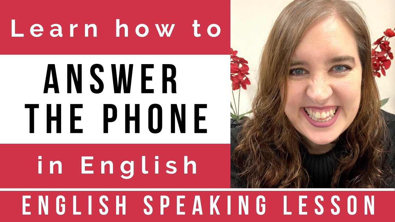 How To Answer The Phone In English - Communication Lesson - Improve Your English Speaking Skills