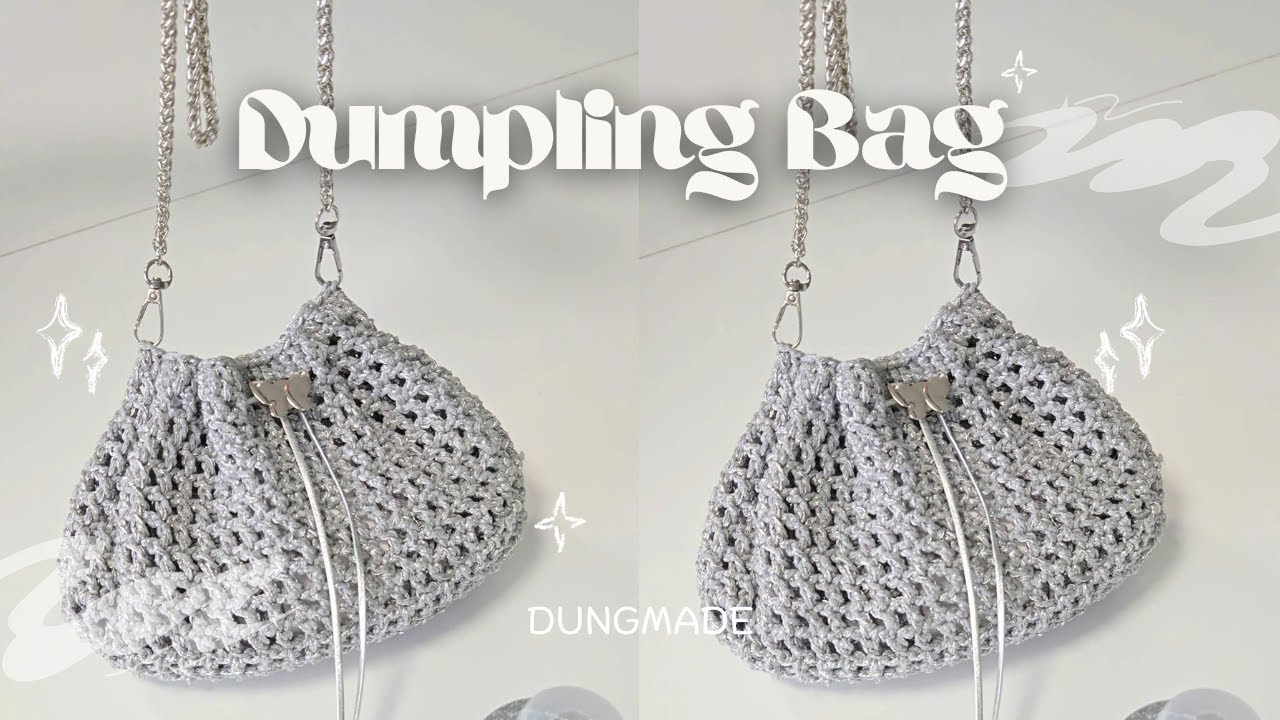 Crochet Bag | Crochet Dumpling Bag ✨️🥟| Hướng Dẫn Móc Túi Bánh Bao Siêu Cute