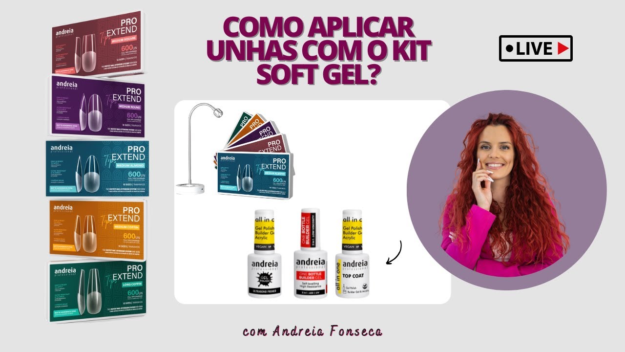 Como aplicar soft gel - Andreia Fonseca Andie Store