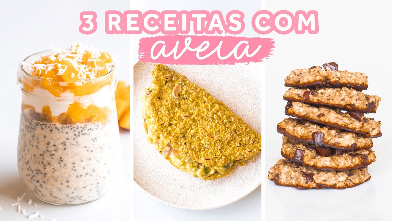 3 RECEITAS COM AVEIA | AVEIOCA, COOKIE DE 3 INGREDIENTES E OVERNIGHT OATS