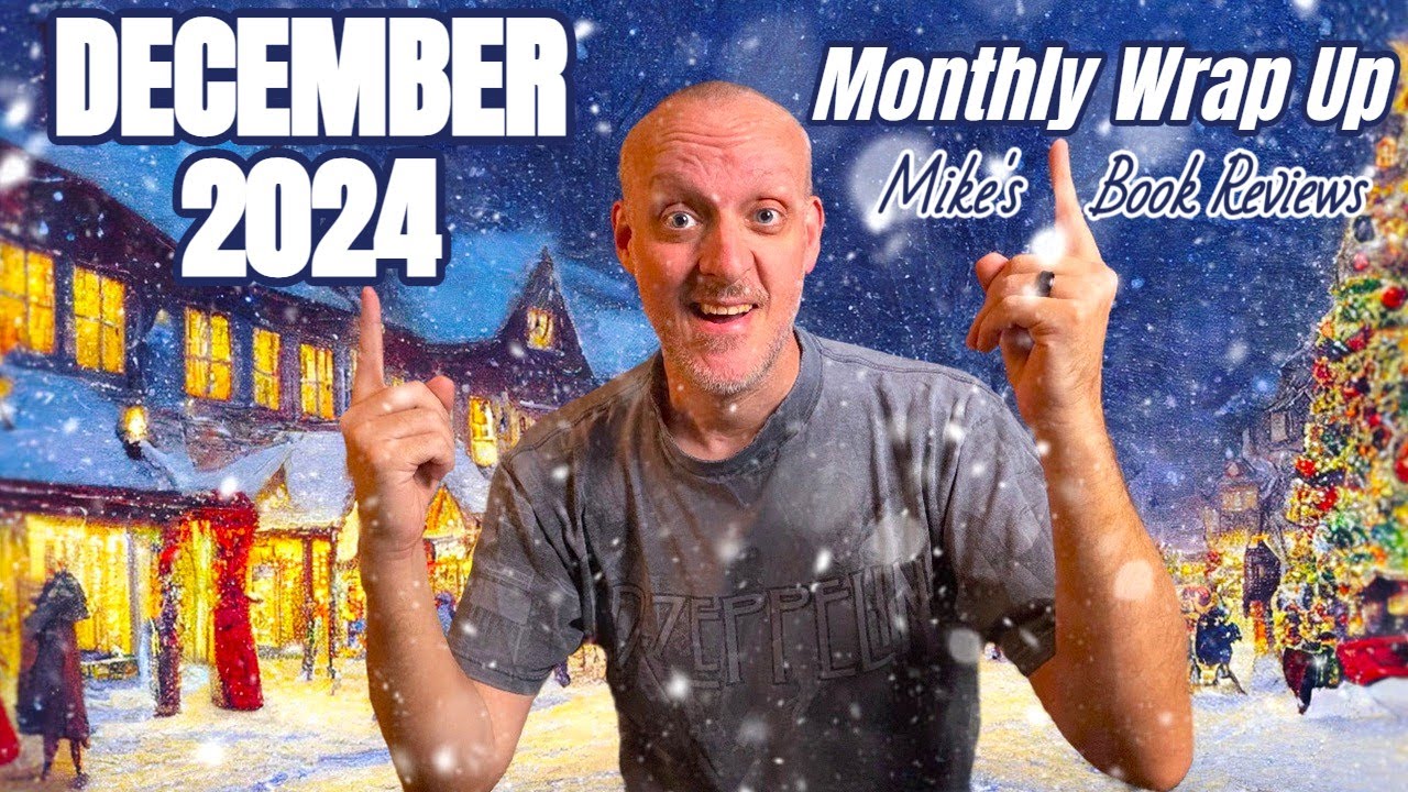 Monthly Wrap Up & Book of the Month | December 2024