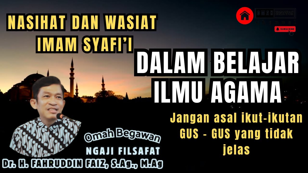 Kebijaksaan Imam Syafi'i: Wasiat dan Nasihat Imam Syafi'i Untuk Kalian Yang Belajar Agama.
