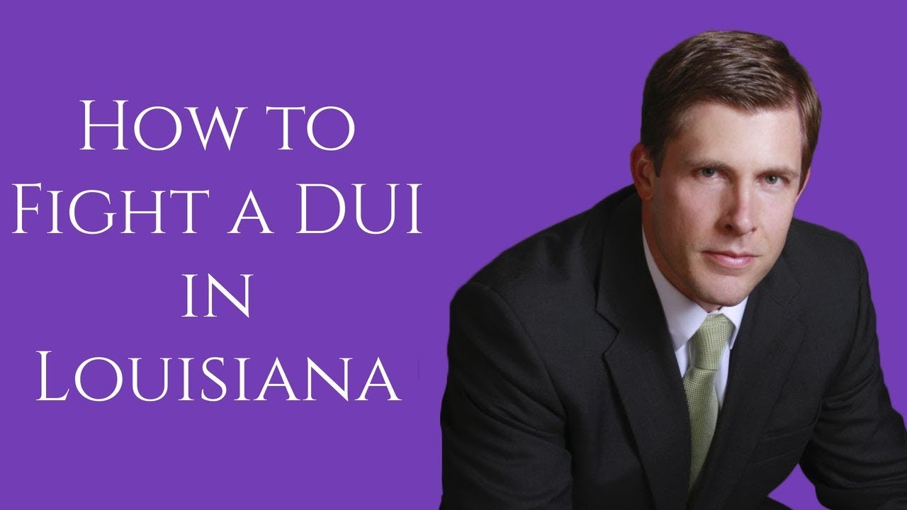 How to Fight a DUI in Louisiana | Carl Barkemeyer, Criminal Defense Attorney