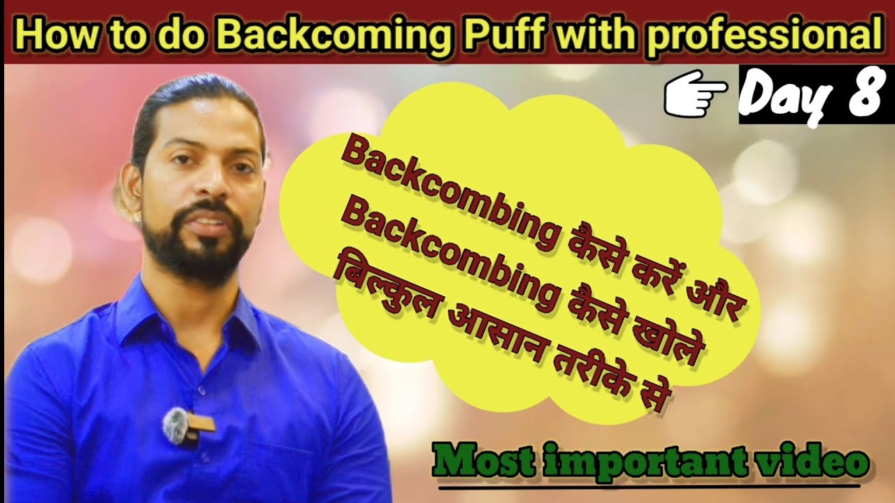 how to do backcombing puff hairstyle step by step full detail in hindi | basic hairstyle class day 8