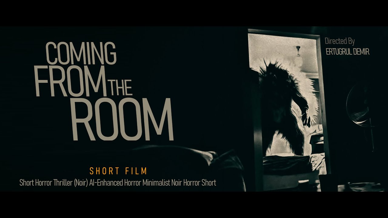 Coming From The Room | Short Horror Thriller (Noir) AI-Enhanced Minimalist Noir Kısa Film