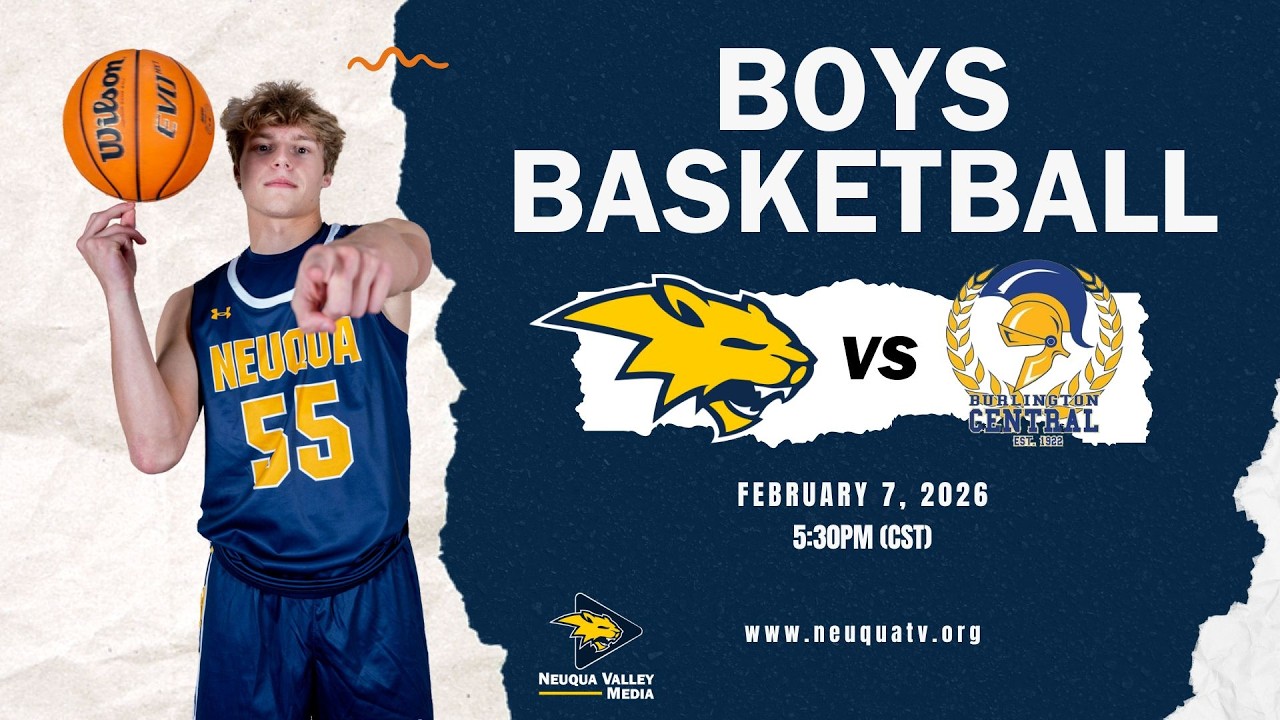 Boys Basketball - Neuqua Valley vs Burlington Central 2.7.26