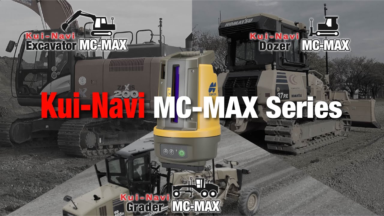 Kui-Navi MC-MAX Series (Excavator, Dozer, Grader)