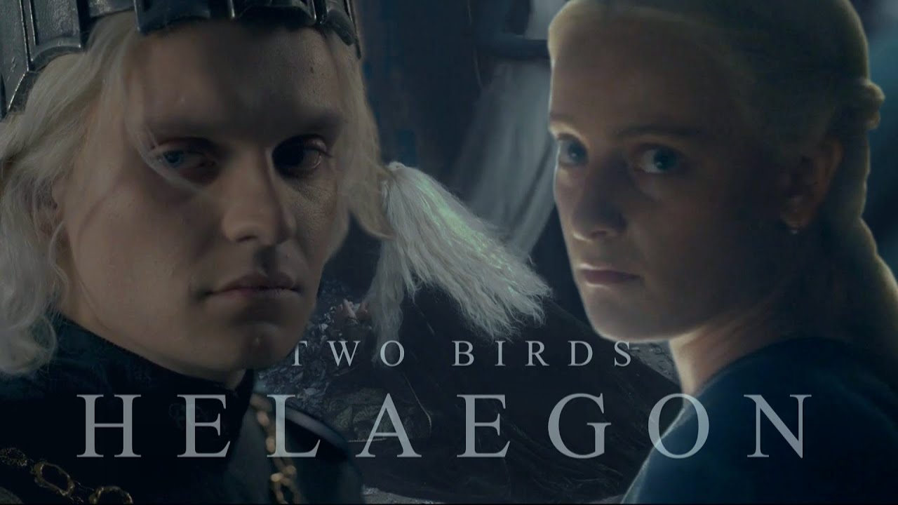 a e g o n & h e l a e n a - two birds (hotd)