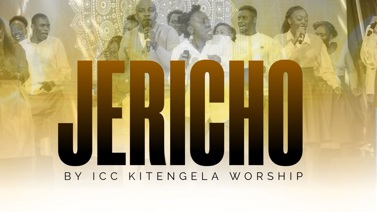 Jericho  - ICC Kitengela Worship (Official Video)