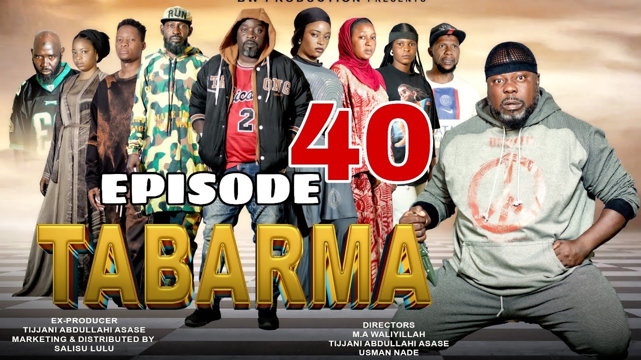 TABARMA Episode 40 full HD