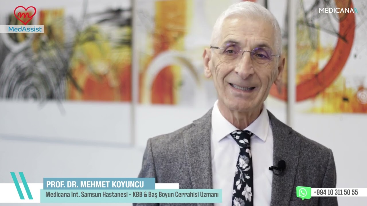 Prof.Dr. Mehmet Koyuncu Qulaq Burun Boğaz xəstəlikləri - QBB