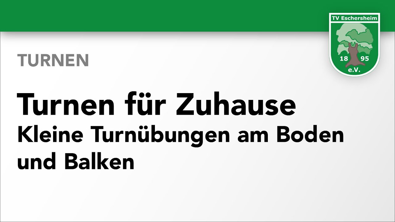 Turnen: Turnen für Zuhause - Kleine Turnübungen am Boden und Balken