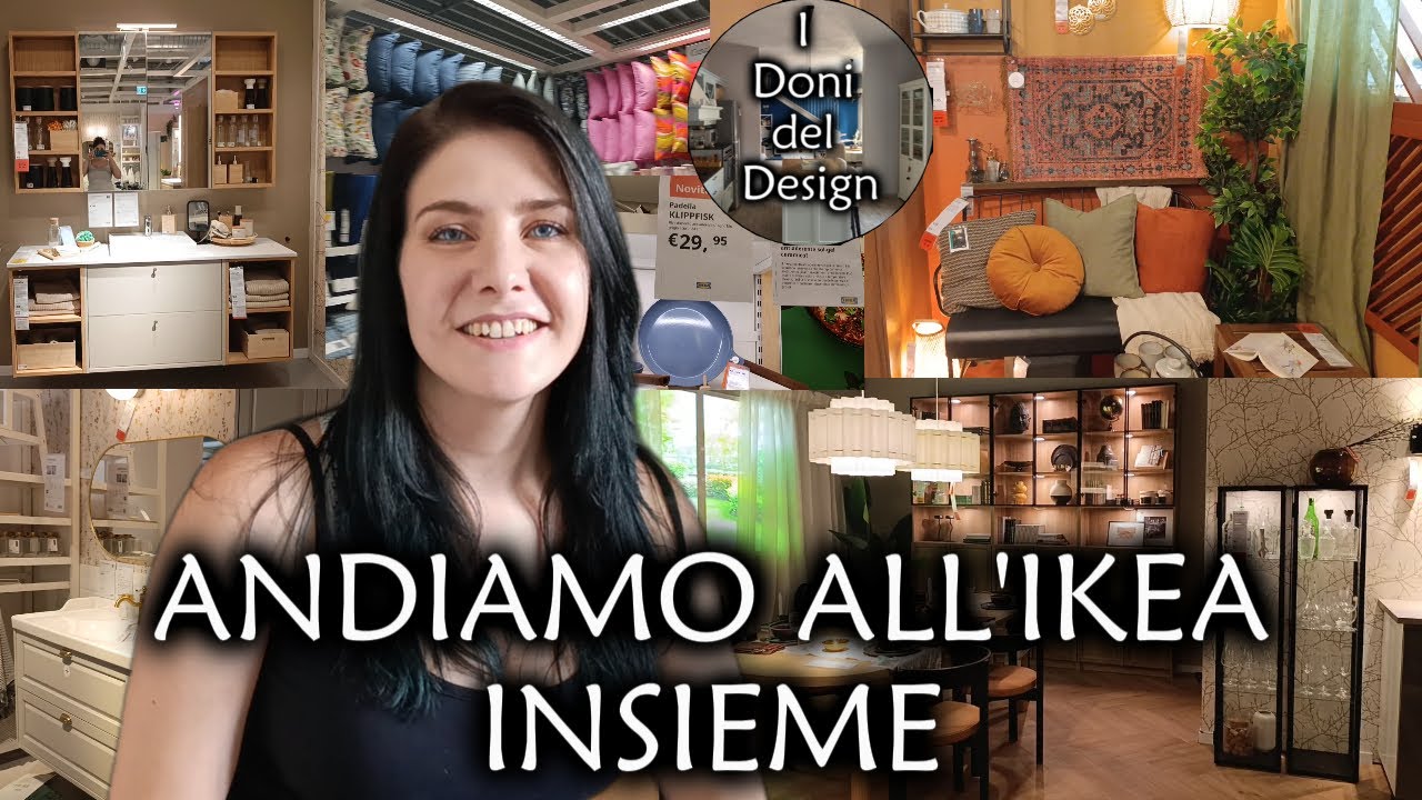 ANDIAMO ALL'IKEA INSIEME