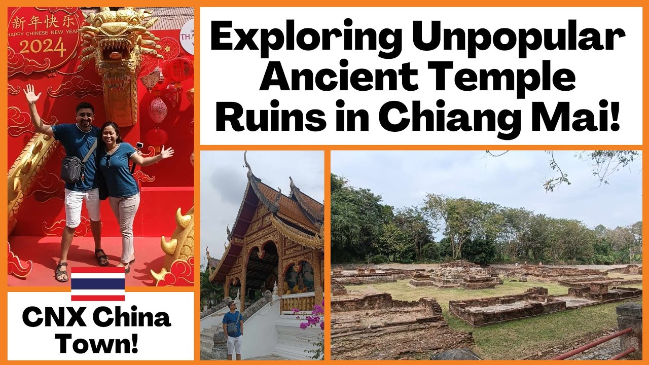 Exploring Ancient City Temple in Chiang Mai Wiang Kum Kam Short Trip to Chiang Mai China Town