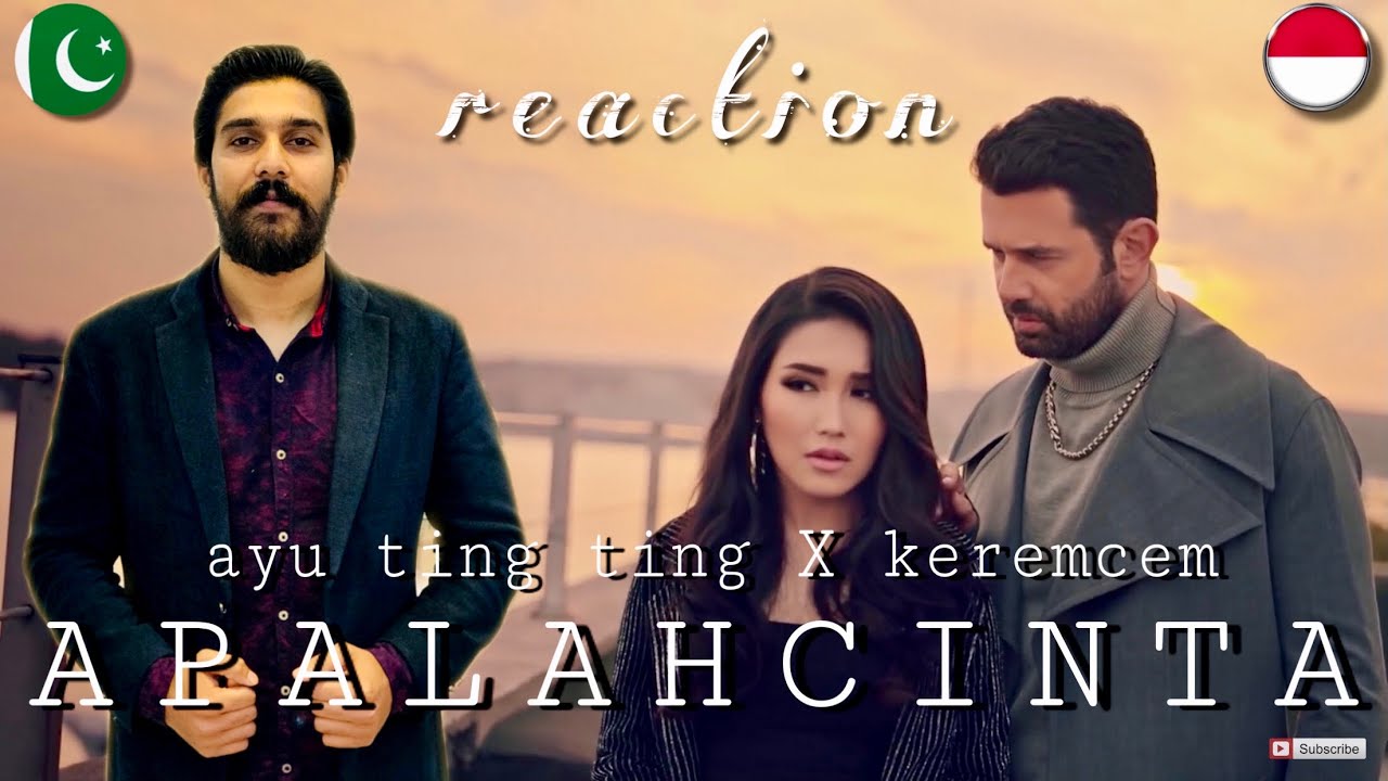 #reaction #ting #ting Ayu Ting Ting x Keremcem - Apalah Cinta (pk punjab reaction)