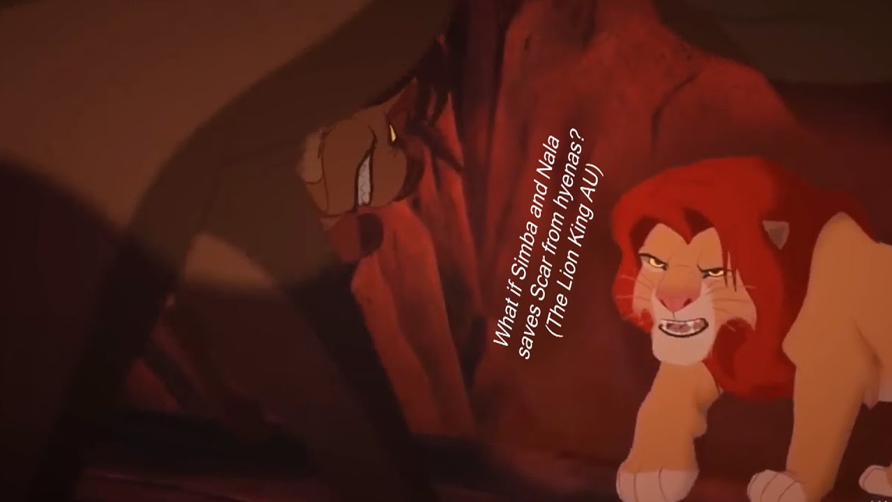 What if Simba and Nala saves Scar from hyenas? (Lion King AU)