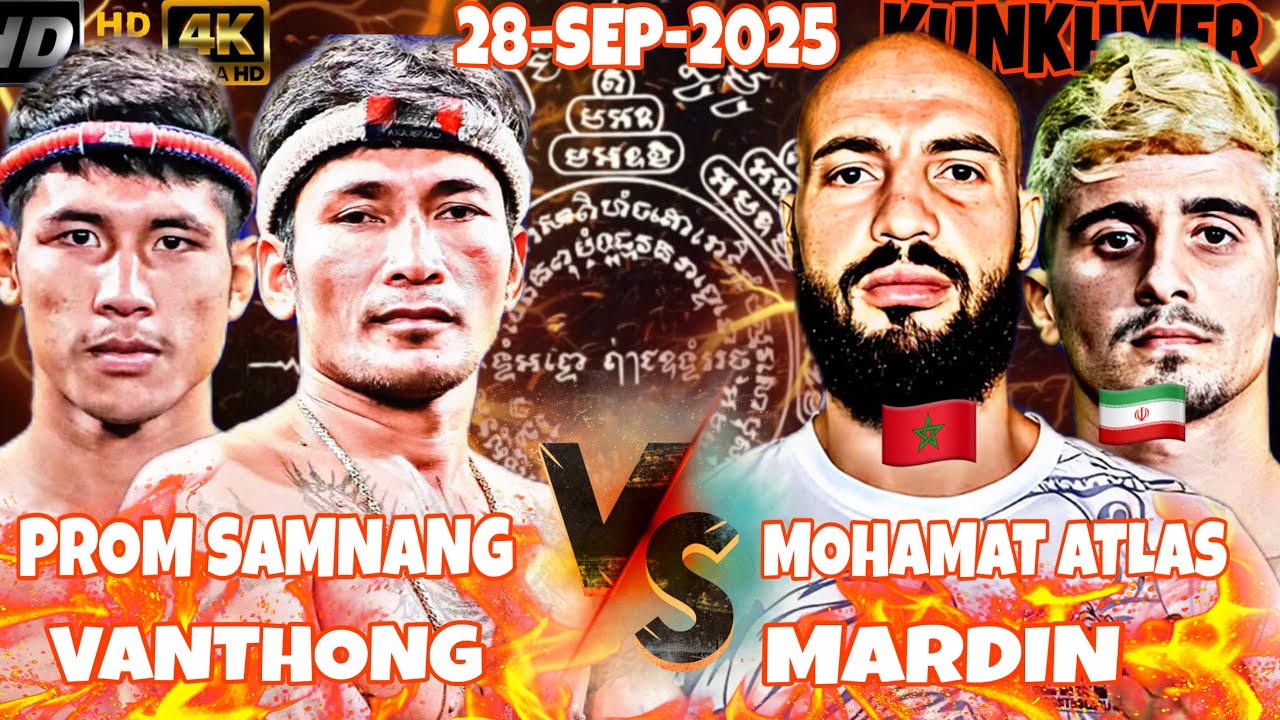 PROM SAMNANG🇰🇭VS🇲🇦MOHAMAT ATLAS , VANTHONG🇰🇭VS🇮🇷MARDIN&hellip; 28-SEP-2025 #usa #australia 
