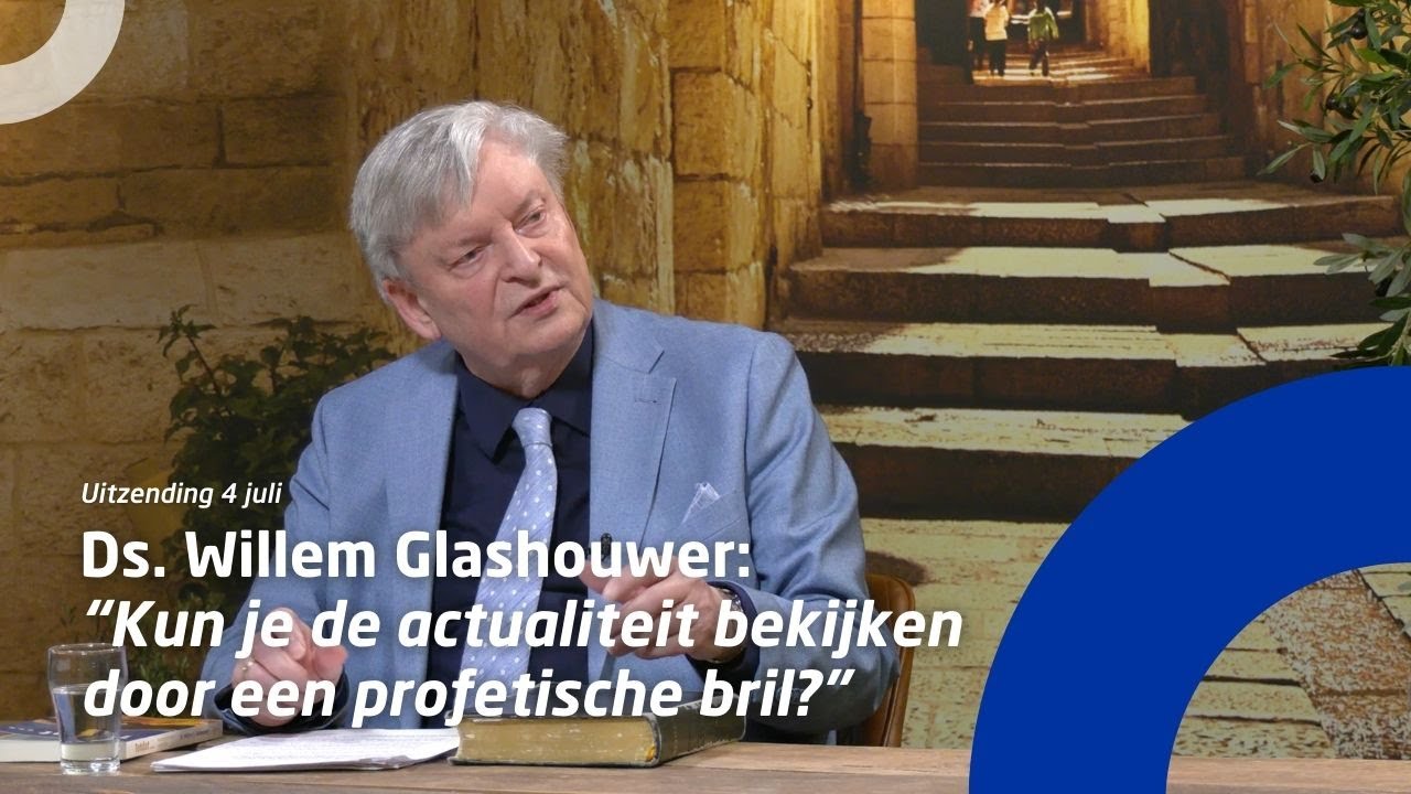 Ds. Willem Glashouwer • “Kun je de actualiteit bekijken door een profetische bril?”