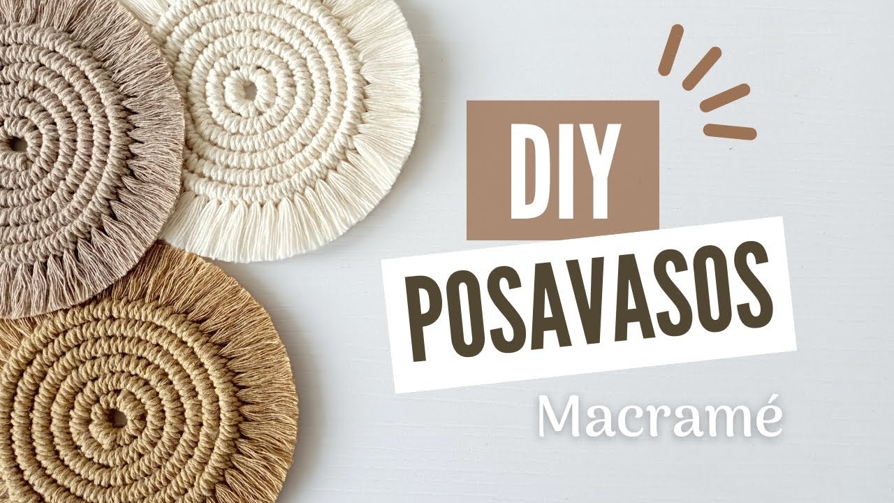 DIY | POSAVASO en MACRAMÉ | DIY MACRAME COASTER TUTORIAL