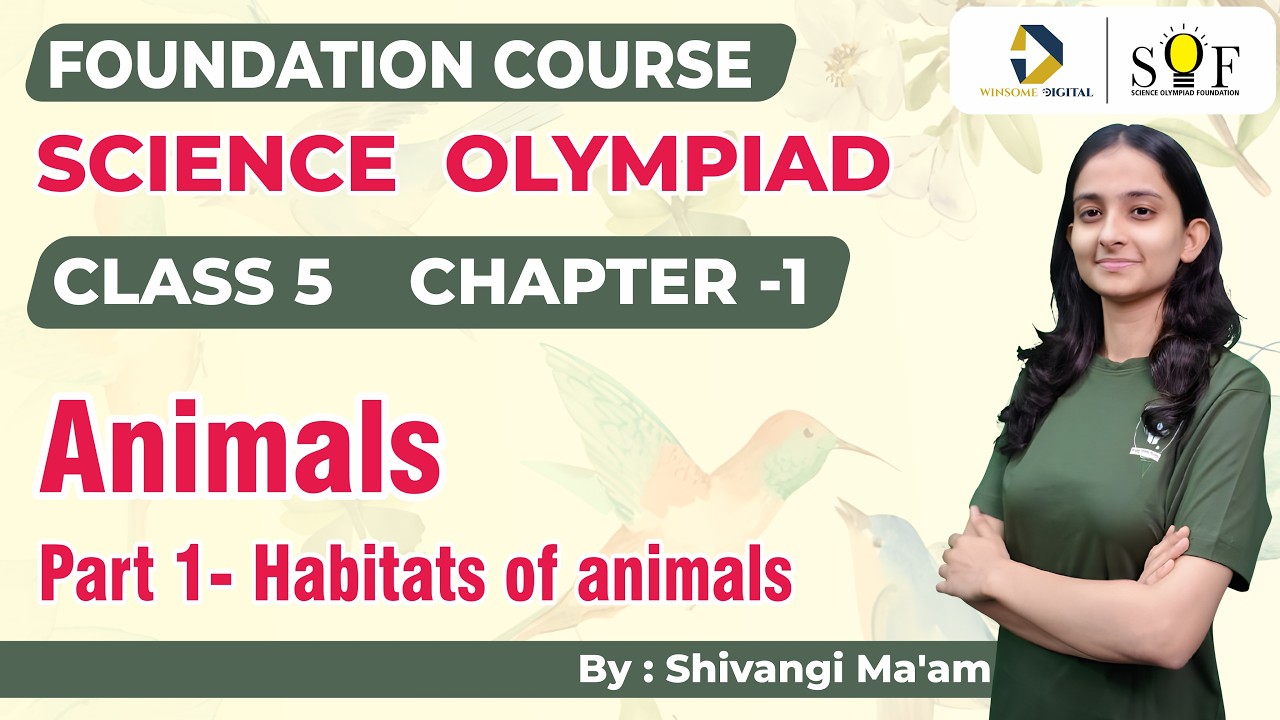 Class 5 Science Olympiad | Chapter 1- Animals  | Science Olympiad Lecture