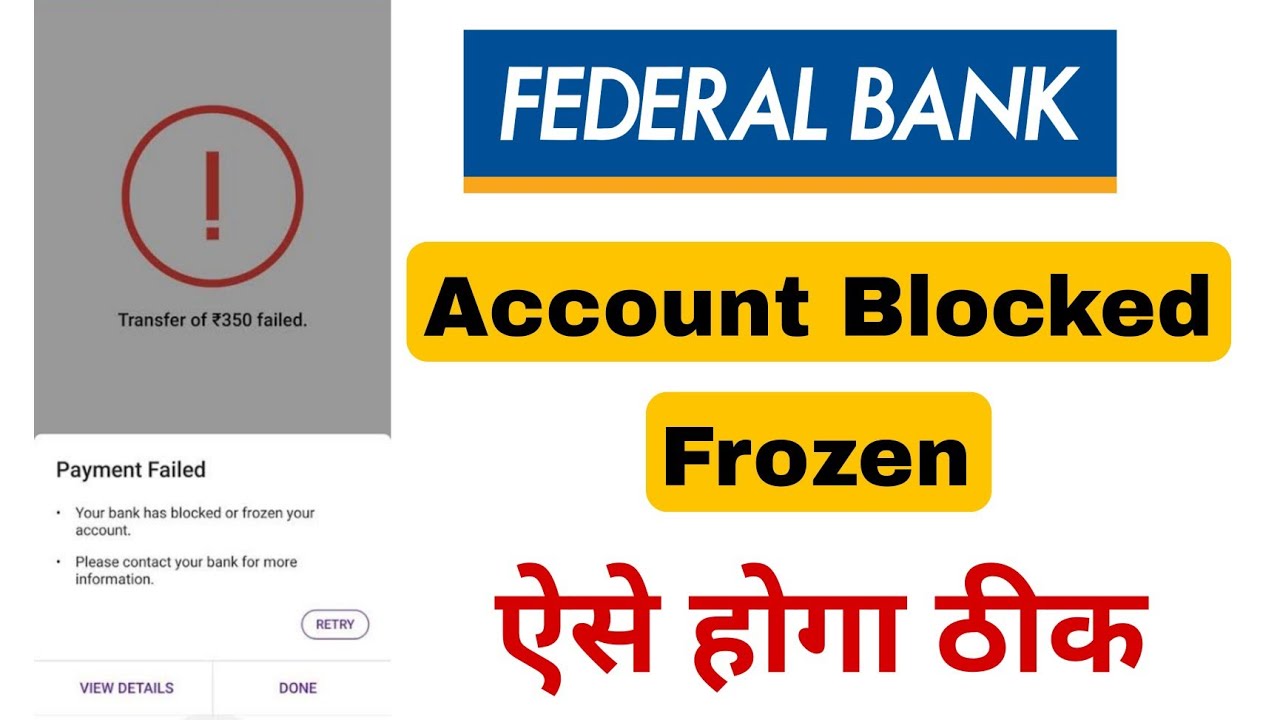 PhonePe Payment Failed Federal Bank Your Bank Has Blocked Or Frozen Your Account Fixed