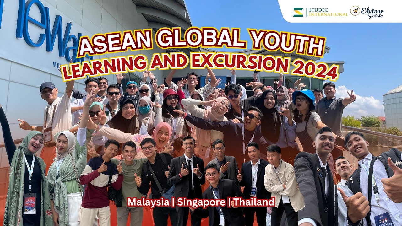 ASEAN Global Youth Learning and Excursion 2024