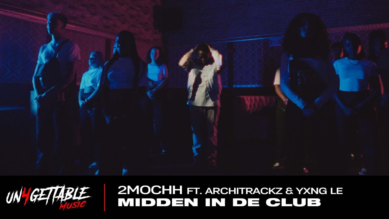 2Mochh - Midden In De Club Ft. Architrackz & Yxng Le (prod. MauroB & Zoof)