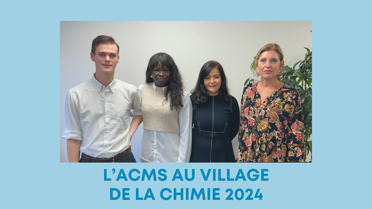 L'ACMS au Village de la Chimie 2024 !