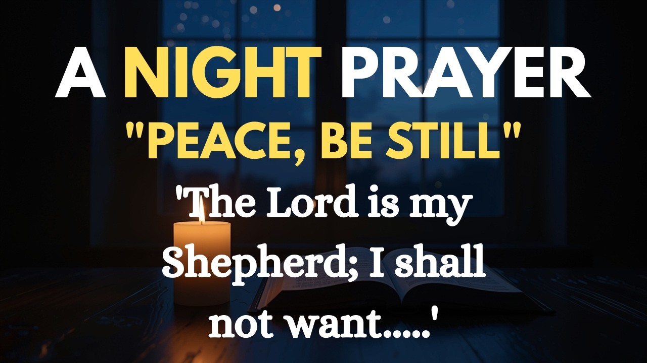 Divine Calm: Scripture for a Restless Heart and Better Sleep || Night Prayer