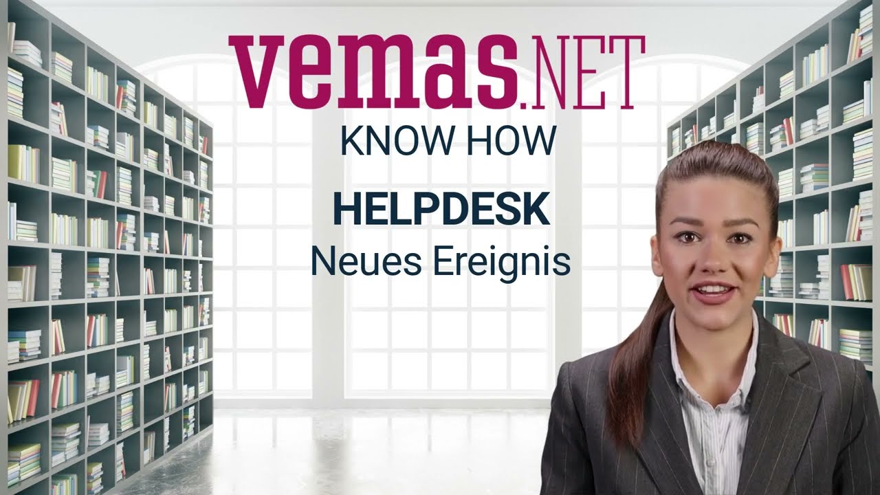 600 Vemas NET Know How HELPDESK Neues Ereignis